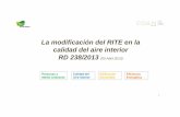 La modificación del RITE en la calidad del aire interior RD … · La modificación del RITE en la calidad del aire interior RD 238/2013RD 238/2013 (05 Abril 2013)(05 Abril 2013)