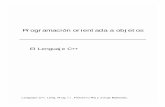 Programación orientada a objetos - Computer Vision Groupbadenas/archivos/C++_LPII.pdf · • Evolución hacia la programación orientada a objetos ... • Una clase es la descripción