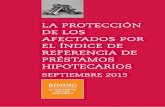 LA PROTECCIÓN DE LOS AFECTADOS POR EL ÍNDICE DE … IRPH_castella_ok.pdf · ANEXO: INFORME ENTREGADO POR LA PAH DE SANT CUGAT Y TERRASSA. . . . . . . . . . . . . . . . . . . . .