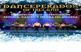 música, canto y danza irlandesa - danceperadosofireland.iedanceperadosofireland.ie/wp-content/uploads/2015/03/Danceperados... · música, canto y danza irlandesa tour del espíritu