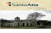 Plan Estratégico 2018-2022 - Municipalidad de Santa Ana Santa Ana...lo que se propone y lo que se ejecuta para el cumplimiento máximo de la eficacia y ... leyes, instrumentos de