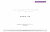 Evaluación de Diseño 2013 del Fondo Emprendedor …economia.gob.mx/files/transparencia/fondoemprendedor/...3 Resumen Ejecutivo El Fondo Emprendedor, administrado por el Instituto