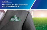 Desarrollo Sostenible en México 3 - Earthgonomic … Desarrollo Sostenible en México 3.0 Además de los factores internos de las empresas, existen otros jugadores relevantes que