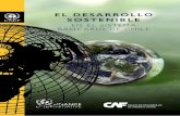 EL DESARROLLO SOSTENIBLE - unepfi.org · El desarrollo sostenible en el sistema bancario de Chile ii PRÓLOGO ONU AMBIENTE Desde la Cumbre de Río, en 1992, el Programa de …
