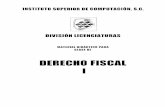 DIVISIÓN LICENCIATURAS - hmontielc - homehmontielc.wikispaces.com/file/view/DERECHO+FISCAL+… ·  · 2011-09-20en el sistema jurÍdico mexicano ... contabilidad ... principios