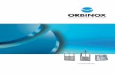 VALVE SOLUTIONS IN MORE THAN 70 COUNTRIES · ORBINOX ofrece una extensa gama de compuertas, válvulas de guilloti-na, así como una serie de productos especiales mecanosoldados para