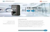 zk f16 id - Bio Card Tecnología – Líderes en ... · CONTROL DE ACCESOS ZK-F16 ID F16 ID es un terminal de control de accesos con tecnología de huella digital y proximidad RFID.