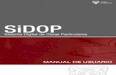 Ingresar al sitio SiDOP (Sistema Digital de Obras ...planodigital.tigre.gov.ar/Documentos/MANUAL SIDOP.pdf · contrario deberá registrarse y además concurrir al municipio para completar