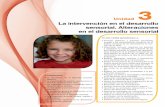 La intervención en el desarrollo sensorial. Alteraciones ...spain-s3-mhe-prod.s3-website-eu-west-1.amazonaws.com/bcv/guide/...cercano que favorezca el desarrollo evolutivo de los