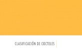 CLASIFICACIÓN DE COCTELES - …clasechefbris.weebly.com/.../clasificacion_y_familias_de_cocteles.pdf · FAMILIAS DE COCTELES . APERITIVOS E S T I M U L A N T E S Con bitters Champagne