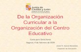 De la Organización Curricular a la Organización del Centro Educativoceipdiegodecolmenares.centros.educa.jcyl.es/sitio/uplo… ·  · 2015-02-04Elementos propios de Centros Educativos