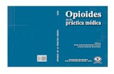 MAGENTA AMARILLO NEGRO - dolor.org.codolor.org.co/libro/Opioides en la practica medica.pdf · dad intrínseca incluso con concentraciones elevadas. El agonista puro (mor-fina) tiene