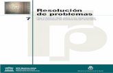 Resolución de problemas 7 - IIPE UNESCO BUENOS AIRES · Resolución de problemas: El problema de resolver problemas 6 decir, reaccionar negativamente sobre el sistema en su situación