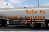 GUÍA DE CARGA Y DESCARGA PARA EL … GUÍA... · Web view9.- Informa al transportista de las características del equipo necesario para la carga y descarga que ha de tener el vehículo