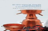 mezcaloteca.squarespace.com · Título: El vino mezcal, tequila y la polémica sobre la destilación prehispánica. Diseño de Portada: Inés Palomar de Jiménez Ilustración: Inés