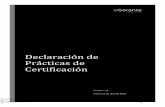 Declaración de Prácticas de Certificación - egarante.com · independiente para certificar el acaecimiento de determinadas ... es decir que no ... • Declarante: Persona física