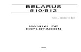 BELARUS 510/512 - Official distributor of Minsk Tractor ... · - El mantenimiento técnico del tractor en condiciones especiales de labor 109 - Таbla de lubricacion -110 Las capacidades