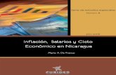 Inflación, Salarios y Ciclo Económico en Nicaragua · to de los precios del petróleo, de los alimentos, y una desaceleración en el crecimiento, y para algunos ... INFLACION, SALARIOS