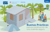 Buenas Prácticas para la Construcción de una Vivienda … · 2017-12-08Buenas Prácticas para la Construcción de una Vivienda Segura, Guía 1