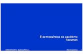 Electroquimica de Equilibrio Resumen - Quimica-Fisica …¡mica de sistemas electroquímicos El potencial electroquímico ... Fisicoquímica, Ira N. Levine, (McGraw Hill, Madrid, 2004).