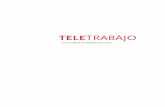TELETRABAJO - AndrésRaya.comandresraya.com/wp-content/uploads/2012/04/teletrabajo.pdfCoordinación del trabajo de campo y redacción del ... 117 capitulo 8.3 modelo de contrato de