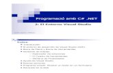 Programació amb C# - users.dsic.upv. jlinares/csharp/Tema 2.pdf · PDF fileIntroducción a Visual Studio! Entorno integrado de desarrollo (IDE)! Permite programar en los diferentes