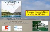 Dianas terapéuticas y Cáncer Gástrico - Foro de Debate en …€¦ ·  · 2015-05-27Advanced Esophago-Gastric Cancer, 1st line,