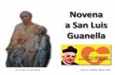 Novena a San Luis Guanella - Opera Don Guanella San Luigi... · Temas de la novena. 1. ... se rezan tres Ave María a la Virgen, Madre de la Providencia, con la siguiente jaculatoria:)