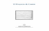 El Proyecto de Centro de Centro.pdf · El Proyecto de Centro Consejería de Educación y Ciencia Dirección General de Promoción y Evaluación Educativa