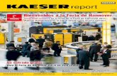 Bienvenidos a la Feria de Hannover - kaeser.es · do cuestiones sobre aire comprimido, ... El progreso de los compresores de pis-tón Kaeser se refleja, por ejemplo, ... CSD o ESD,