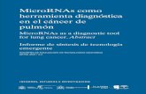 MicroRNAs como herramienta diagnóstica en el cáncer de …€¦ · determinado gen que se ha usado en una reacción de PCR, se cuantifican ... en la práctica clínica, ... prueba