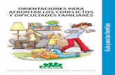 OrientaciOnes para afrOntar lOs cOnflictOs y … para afrOntar lOs cOnflictOs y dificultades familiares confederación española de asociaciones de padres y madres de alumnos puerta