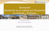 Seminario Iniciación en el trabajo por Proyectos en ...docentes.educacion.navarra.es/mlopezgi/2011-12/PROYECTOS/marco... · Predomina una actitud de cooperación en la que el ...