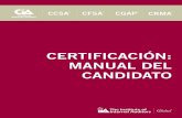 CERTIFICACIÓN: MANUAL DEL CANDIDATO - na.theiia.org · La designación de Certificación en Autoevaluación de Control (Certification in Control Self-Assessment®, CCSA ...