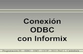 Conexión ODBC con Informix - carambula.net · Programación III – ISBO – EMT – CETP - 2013 Prof. L. Carámbula Conexión ODBC con Informix