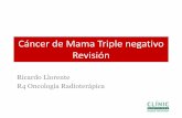 Cáncer de Mama Triple negativo Revisión de los Ca de mama 20% BRCA(+) Dx: clínico > mamografico No existe diana Los principios de tratamiento multimodal se aplican de manera similar