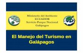 El Manejo del Turismo en Galápagos · –Tour de Bahía y Buceo, clases 1, 2, y 3 –Tour de Buceo Navegable –Tour de Puerto a Puerto ... EL MODELO DE TURISMO EN GALAPAGOS