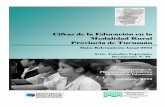 Cifras de la Educación en la Provincia de Tucumán … 16...Cifras de la Educación en la Cifras de la Educación en la Modalidad Rural Modalidad Rural Provincia de Tucumán Provincia