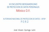 Presentación de PowerPoint - eventos.ifai.org.mxeventos.ifai.org.mx/XIIEncuentroIberoamericanoPDP/images/Version... · Ley Nº 29733 •Garantiza el derecho fundamental a la protección