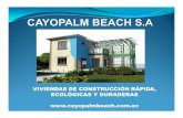 VIVIENDAS DE CONSTRUCCIÓN RÁPIDA, …cayopalmbeach.com.ec/CAYOPALM BEACH.pdf · modelos de vivienda propuesto • vivienda de 73,6 m2, adosada por un lateral • 3 habitaciones,