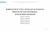 PROYECTO EDUCATIVO INSTITUCIONAL VICENCIANO · 2014-2015 2015-2016 2016-2017 ... lineamientos de la Constitución de la República del Ecuador vigente, ... Estándares de Calidad,