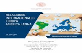 Relaciones inteRnacionales euRopa améRica latina · Historia de América Latina: de la Colonia al siglo XXI (2012); ... interregionales entre la Unión Europea y los países ...
