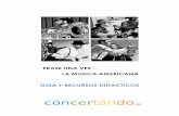 ERASE UNA VEZ… LA MUSICA AMERICANA GUIA Y …concertando.info/files/concertando-erase-una-vez-la-musica... · acercamiento de los niños a la música: ... Sigue este enlace para