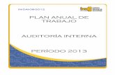 PLAN anual DE TRABAJO auditoría interna período 2009 Planes de Trabajo/INF...Página 4 de 73 6. Informe DAI-02-2012 “Autoevaluación de calidad de la Auditoría Interna”. 7.