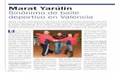 Marat Yarúlin 05-07.pdfca a ritmo bajo, más tarde a velocidad normal y, solamente entonces, es cuando coges a ... ¿Por qué decidiste asentarte en España? En 1991, vine a España
