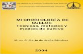 MICROBIOLOGÍA DE SUELOS Técnicas, métodos y …s3536922367fe8769.jimcontent.com/download/version... · actinomicetos, algas, protozoarios, nematodos y virus. Para realizar un análisis