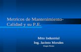 Metricos de Mantenimiento- Calidad y su P.E.asqnogales.org/Presentaciones/MetricosMantenimiento.pdf · libro enfocado a la Industria y actividades ... zMetricos del Mantenimiento