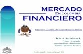 mercado FINANCIERO³n del Mercado Financiero MINISTERIO DE HACIENDA MINISTERIO DE HACIENDA Y CREDITO PUBLICO:Y CREDITO PUBLICO: El papel del ministerio en el sistema financiero es