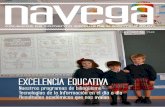 EXCELENCIA EDUCATIVA - colegios.fomento.educolegios.fomento.edu/imgeditor/Navega_N97.pdf · los colegios. Y, finalmente, con la construcción del Kid’s Garden Reyes de Aragón en
