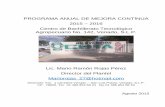 PROGRAMA ANUAL DE MEJORA CONTÍNUA 2015 2016 Centro de Bachillerato …€¦ ·  · 2016-06-132015 – 2016. Centro de Bachillerato Tecnológico Agropecuario No. 142, Venado, S.L.P.